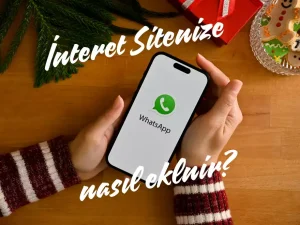 internet sitenize Whatsapp nasıl eklenir?